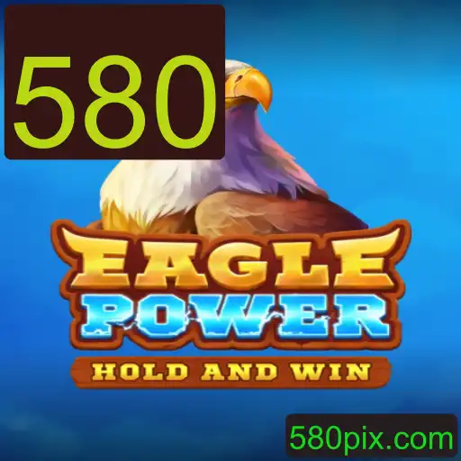 EaglePower: Descubra a Aventura Incrível do Novo Jogo com a Chave 580